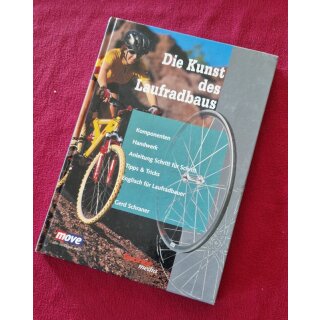 Gerhard Schraner - die Kunst des Laufradbaus - Buch, NEU